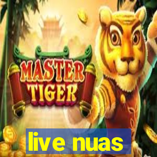 live nuas